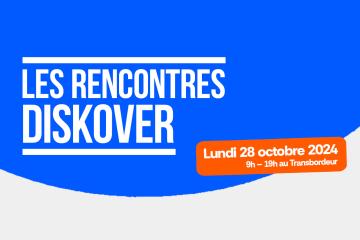 Rencontres Diskover